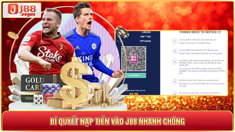 Bí quyết nạp tiền vào j88 nhanh chóng