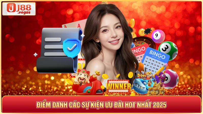 Điểm danh các sự kiệm ưu đãi hot nhất 2025