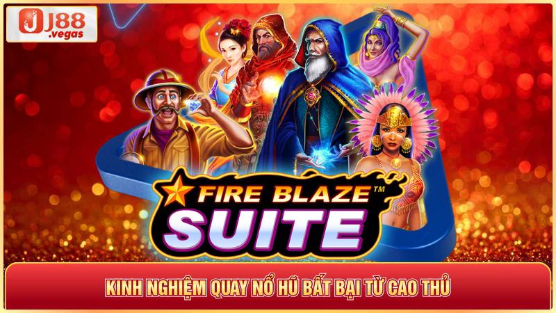 Kinh nghiệm quya hũ bất bại từ cao thủ