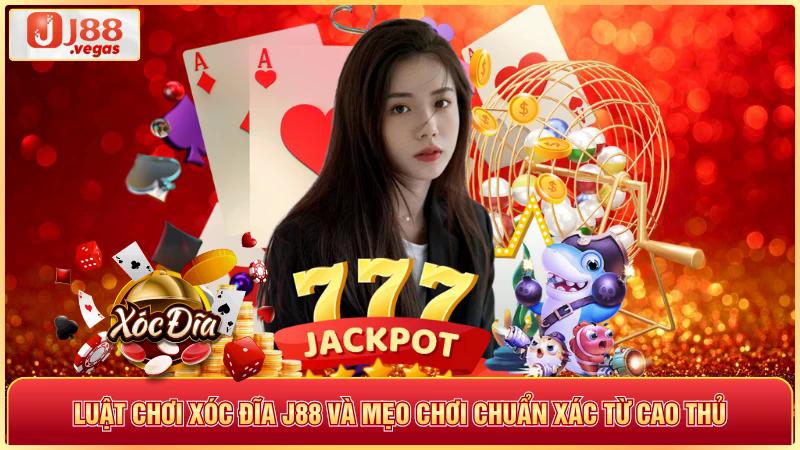 Luật chơi xóc đĩa j88 và mẹo chơi chuẩn xác từ cao thủ