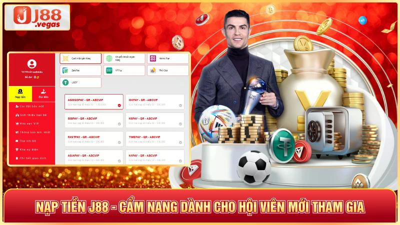 Nạp tiền j88 cẩm nang dành cho hội viên mời tham gia